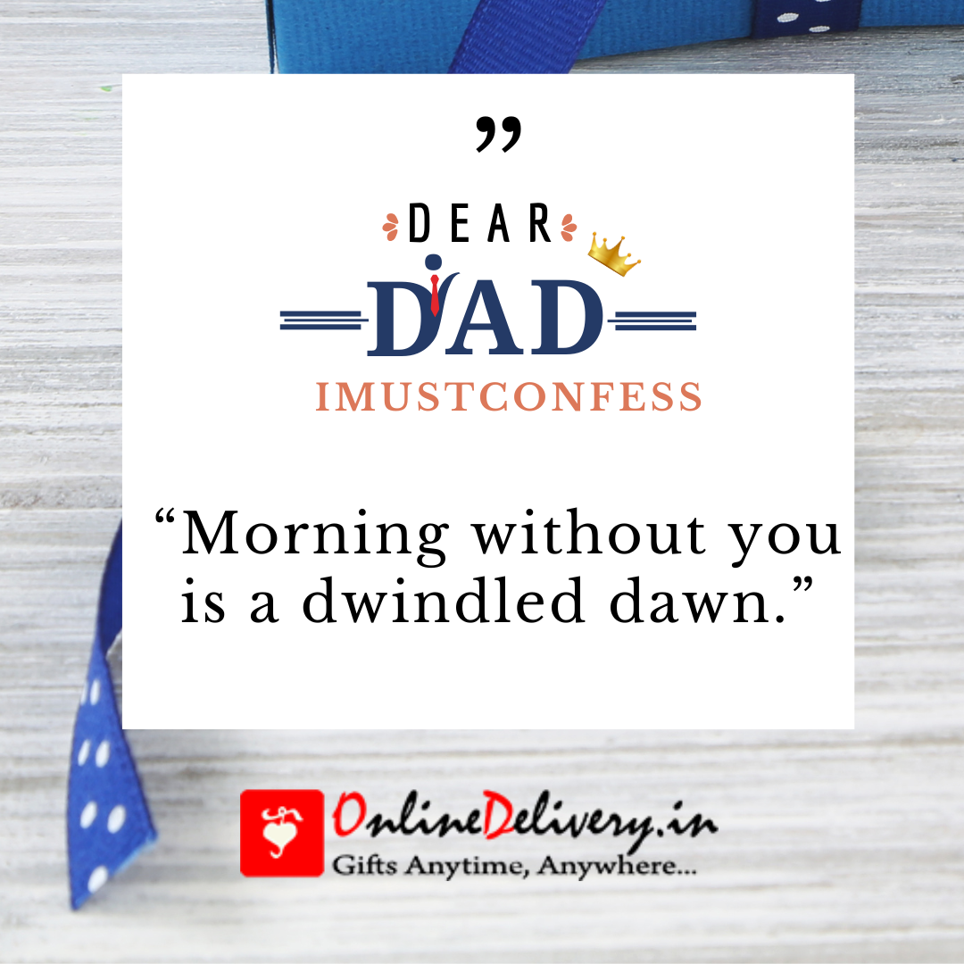 Top 20 Heartfelt and Meaningful Fathers Day Quotes 2023